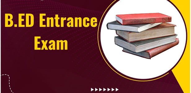 B.Ed Entrance Exam